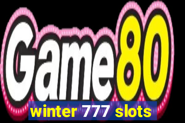 winter 777 slots